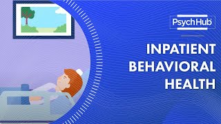 Inpatient Behavioral Health [upl. by Eelaroc]