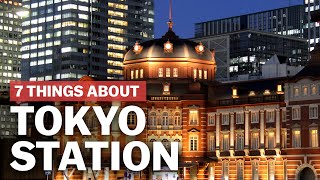 7 Things to know about Tokyo Station  japanguidecom [upl. by Enid]