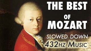 The Best Of Mozart  Slowed Down  432Hz  45 Hours [upl. by Orihakat]