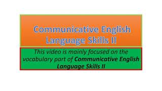 Communicative English Language Skills II vocabulary part one [upl. by Iclek165]