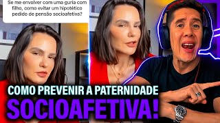 Como Se Prevenir Da Paternidade Socioafetiva E Pensão Socioafetiva [upl. by Nadeen]